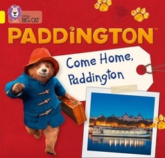 Come home, Paddington