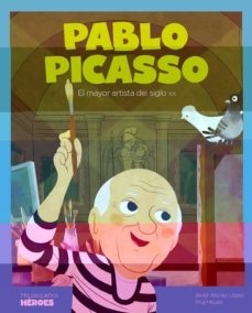 Pablo Picasso El mayor artista del siglo XX