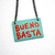 Bueno basta (Collar)