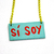 Sí soy (Collar)