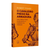 O Cavaleiro Preso na Armadura | Robert Fisher