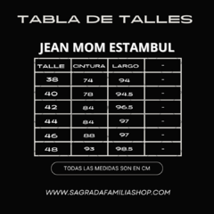 JEAN MOM - ESTAMBUL - Sagrada Familia Shop