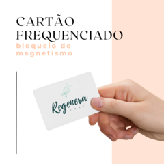 Cartão Frequenciado Regenera - Bloqueio de Magnetismo