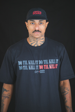 Camiseta 404XOCORRE Do Til Kill It - comprar online