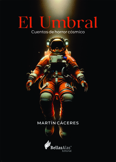 Libro - El Umbral. Cuentos de horror cósmico - Martín Cáceres