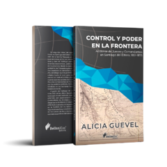 Libro - Control y poder en la frontera - Alicia Guevel