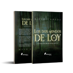 Libro - Los dos mundos de Loy - Diego Campos