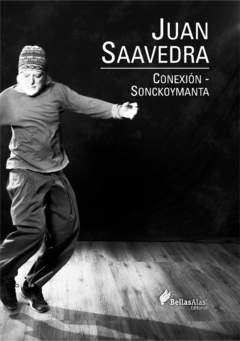 Libro - Conexion Sonckoymanta - Juan Saavedra