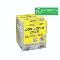 CARAVANAS DIAZINON 40% X 100 UNID Antiparasitario externo - OVER