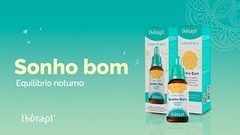 Floral de Bach - Sonho-Bom - Equilíbrio Noturno - 30ml