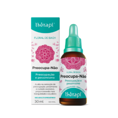 Floral de Bach - Preocupa-Não - Preocupação e Pessimismo - 30ml