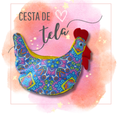 Cesta de tela - Gallinita