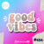 Good Vibes #454