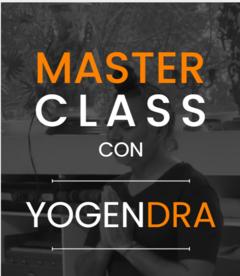 MASTER CLASS YOGENDRA EARLY BIRD