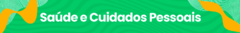 Banner da categoria Saúde e Cuidados Pessoais