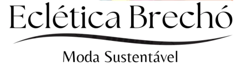 Brechó Moda Sustentável | Brechó de Roupas Usadas Online | Eclética Brechó