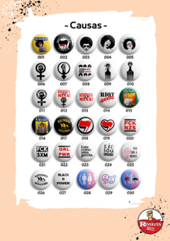Catálogo de bottons e/ou imãs, com estampas de antifascista e outras lutas e causas sociais.
