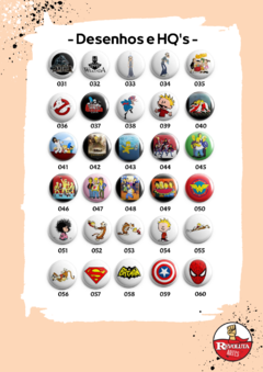 Catálogo de bottons e/ou imãs, com estampas de Desenhos animados e histórias em quadrinhos.