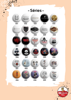 Catálogo de bottons e/ou imãs, com estampas de séries.