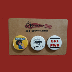 Trio de bottons e/ou imãs, com estampas de feminismo.
