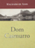 Dom Casmurro - Machado de Assis (Ebook - Flipbook)