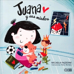 Juana y sus miedos - Edición Abrazandocuentos