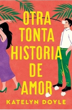 OTRA TONTA HISTORIA DE AMOR (ARG)