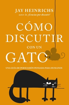 COMO DISCUTIR CON UN GATO -BOOKS4POCKET