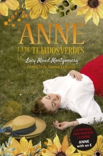 Anne la de Tejados Verdes - Anne la de Álamos Ventosos