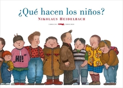 ¿QUE HACEN LOS NIÑOS ?