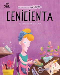 Cenicienta - Mi verdadera historia