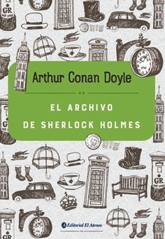 ARCHIVO DE SHERLOCK HOLMES, EL