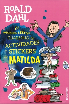 MARAVILLOSO CUADERNO DE ACTIVIDADES Y STICKERS DE MATILDA, EL