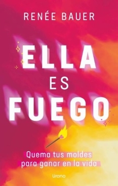 ELLA ES FUEGO