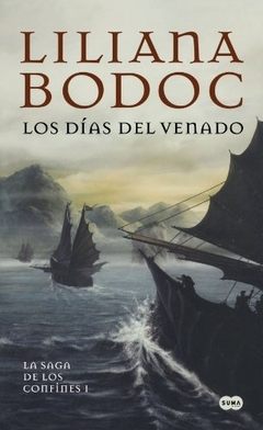 DIAS DEL VENADO,LOS - SAGA DE LOS CONFINES 1