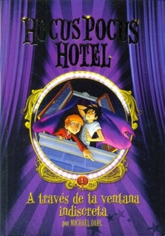 A TRAVES DE LA VENTANA INDISCRETA - HOCUS POCUS HOTEL1