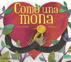 COMO UNA MONA - LUNA DE AZAFRAN