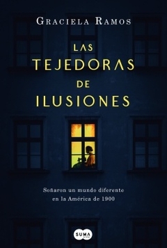 TEJEDORAS DE ILUSIONES, LAS