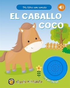 EL CABALLO COCO *MI LIBRO CON SONIDO 2021*