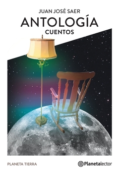 ANTOLOGIA CUENTOS SAER - PLANETA TIERRA