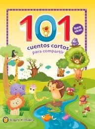 101 CUENTOS PARA COMPARTIR