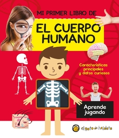 MI PRIMER LIBRO DE EL CUERPO HUMANO