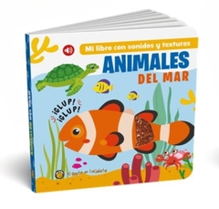 ANIMALES DEL MAR *MI LIBRO CON SONIDOS Y TEXTURAS*