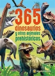 365 dinosaurios y otros animales prehistóricos 2022