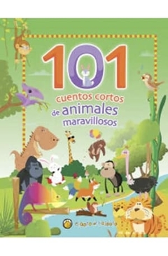 101 cuentos cortos de animales maravillosos