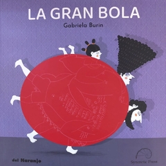 LA GRAN BOLA