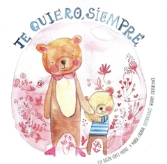 Te Quiero siempre - tapa blanda