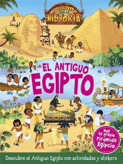 ANTIGUO EGIPTO, EL - JUGANDO CON LA HISTORIA