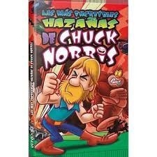 LAS MAS INCREIBLES HAZAÑAS DE CHUCK NORRIS