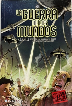 GUERRA DE LOS MUNDOS, LA - NOVELA GRAFICA